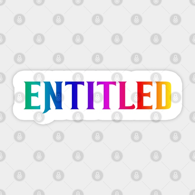 Entitled Sticker by SignPrincess